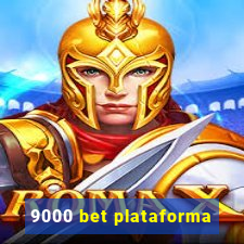 9000 bet plataforma